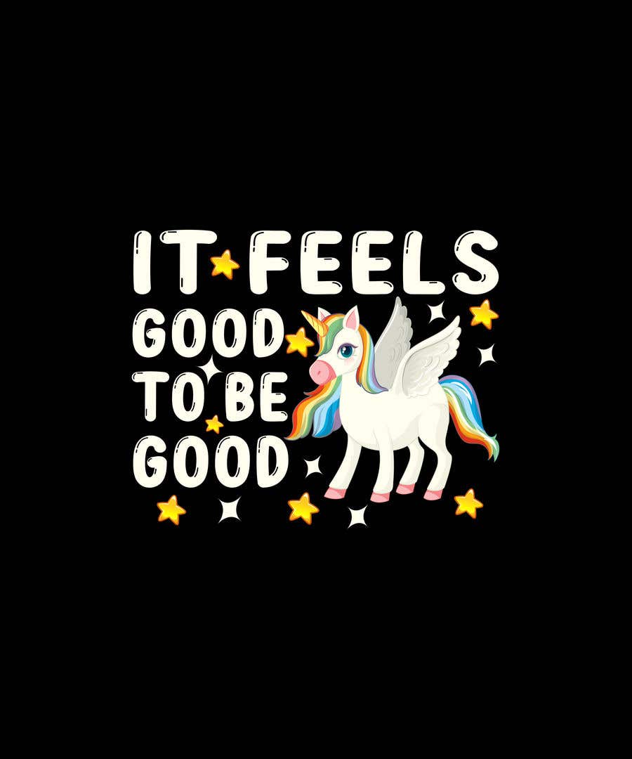 It Feels Good To Be Good