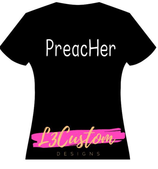 "PreacHer"