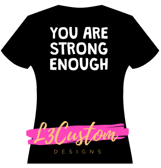 "You are Strong Enough"